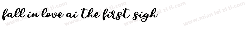 fall in love ai the first sight字体转换